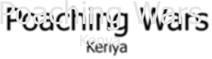 Poaching Wars Kenya