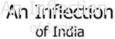 An Inflection of India