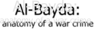 Al-Bayda: anatomy of a war crime