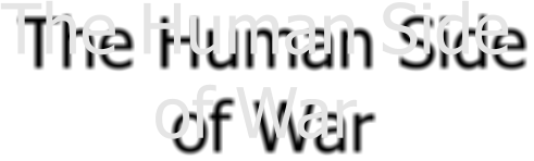The Human Side of War