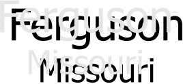 Ferguson Missouri