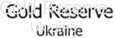 Gold Reserve Ukraine
