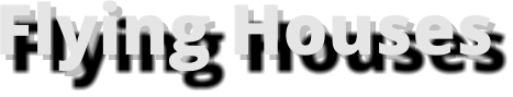 Flying Houses