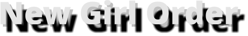 New Girl Order