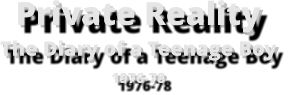 Private RealityThe Diary of a Teenage Boy 1976-78