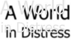 A World in Distress