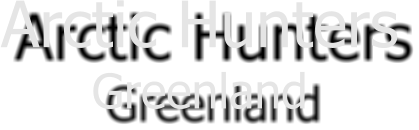 Arctic Hunters Greenland