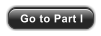 Go to Part I