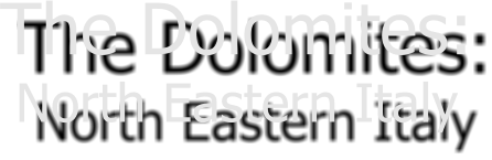 The Dolomites: North Eastern Italy