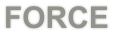 FORCE