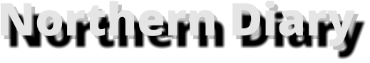 Northern Diary