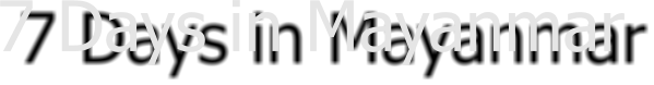 7 Days in Mayanmar