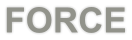 FORCE