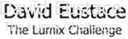 David Eustace The Lumix Challenge