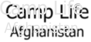 Camp Life Afghanistan