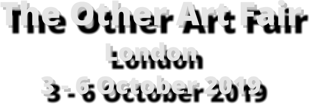 The Other Art Fair London3 - 6 October 2019