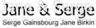 Jane & Serge Serge Gainsbourg Jane Birkin